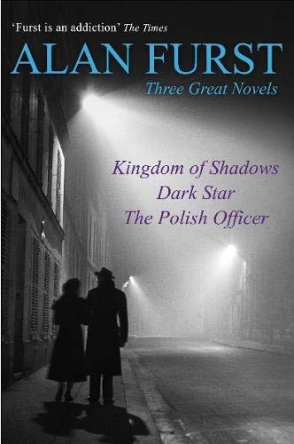 Three Great Novels: "Kingdom of Shadows", "Dark Star", "The Polish Officer"
